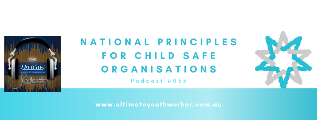 National Principles for child safe organisations